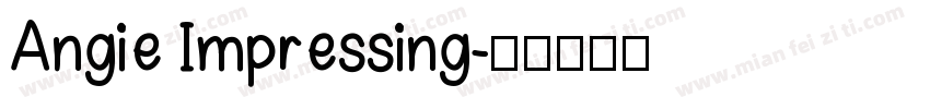 Angie Impressing字体转换